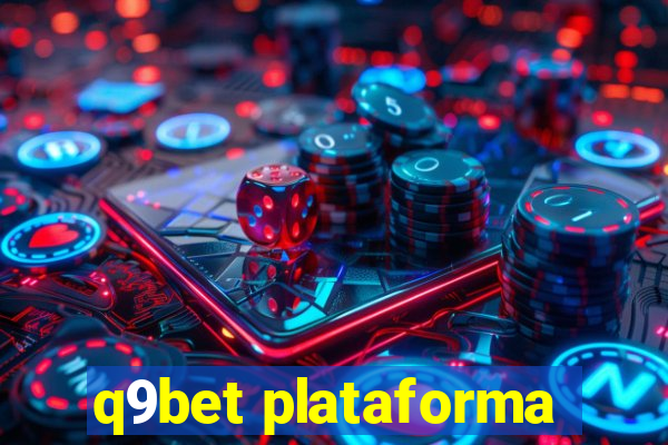 q9bet plataforma